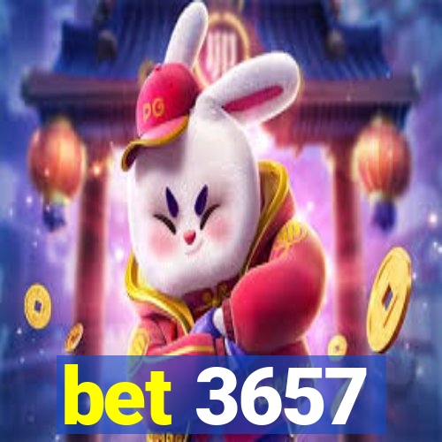 bet 3657